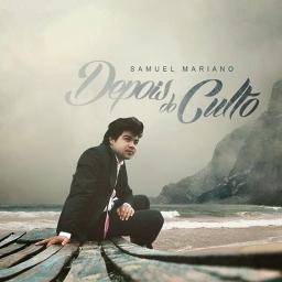 Depois Do Culto Song Lyrics And Music By Samuel Mariano Arranged By