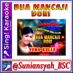 BUA MANCAJI DORI HousE Suniansyah BSC Song Lyrics And Music By