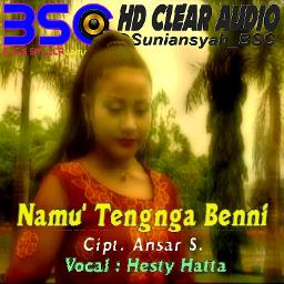 Namu Tengnga Benni Suniansyah Bsc Song Lyrics And Music By Hesty