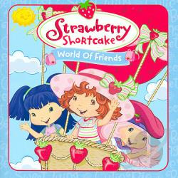 Strawberry Shortcake Theme Song Song Lyrics And Music By Strawberry