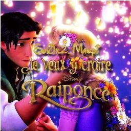 Je Veux Y Croire Song Lyrics And Music By Disney Raiponce Arranged