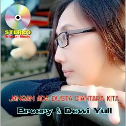 Jangan Ada Dusta Di Antara Kita Song Lyrics And Music By Broery