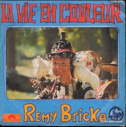 La Vie En Couleur Song Lyrics And Music By Remy Bricka Arranged