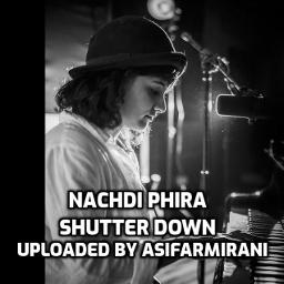 HQ Nachdi Phira ShutterDown Version Song Lyrics and Music by Jasleen Royal arranged by 00000000 AsifARM on Smule Social Singing app