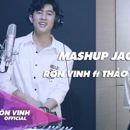 Lyrics: Mashup Jack Ron Vinh Ft. Thảo Phạm - Smule