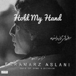 دستم بگیر - Hold My Hand
