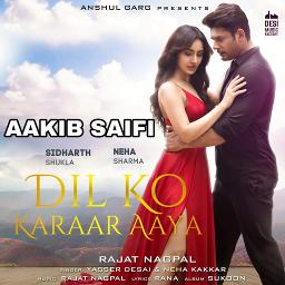 DIL KO KARAAR AAYA - Song Lyrics And Music By Yasser Desai & Neha ...