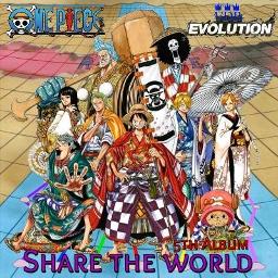 One Piece Share The World Song Lyrics And Music By Touhoushinki Arranged By Saya01 On Smule Social Singing App