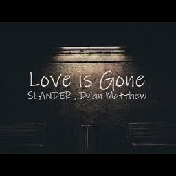 Love is gone lyrics