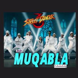 HD MUQABLA STREET DANCER 3D Song Lyrics and Music by A.R