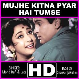 mujhe-kitna-pyaar-hai-tumse-song-lyrics-and-music-by-mohd-rafi-and