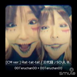 Cm Ver Rat Tat Tat 三代目j Soul Brothers Song Lyrics And Music By 三代目j Soul Brothers From Exile Tribe Arranged By Yuki3jsb On Smule Social Singing App