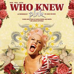 Who Knew - Pink