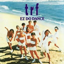 Ez Do Dance ラップ入り Trf Song Lyrics And Music By Null Arranged By Tgm Aya On Smule Social Singing App