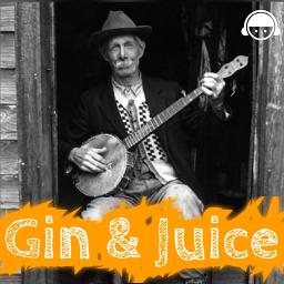 Gin And Juice - Gin & Juice Banjo