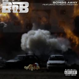 Bombs Away - Song Lyrics And Music By B.O.B Arranged By VIDEOguy1231 On ...