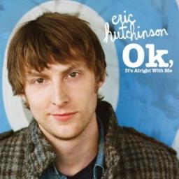 ok-it-s-alright-with-me-song-lyrics-and-music-by-eric-hutchinson