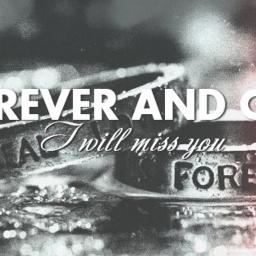 Forever and one