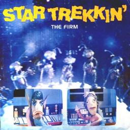 Star Trekkin - Song Lyrics And Music By The Firm Arranged By ...