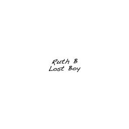 Lost Boy - Song Lyrics and Music by Ruth B. arranged by haleyarae on ...