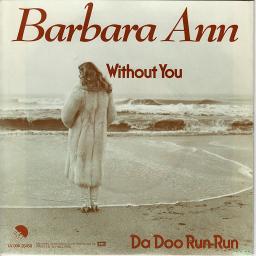 Without you -Barbara Ann- - Song Lyrics and Music by Barbara Ann arranged by TonyThone on Smule ...