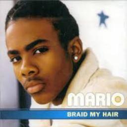 Braid My Hair Song Lyrics And Music By Mario Arranged By Mikey Romez 