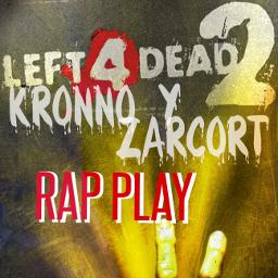 Kronno Zarcort Left 4 Dead 2 Rap By Osmart And Jedi045 On Smule Social Singing Karaoke App Kronno Zarcort Left 4 Dead 2 Rap By Osmart And Jedi045 On Smule Social Singing Karaoke App