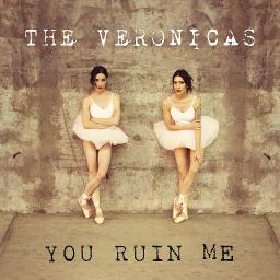 you-ruin-me-song-lyrics-and-music-by-the-veronicas-arranged-by