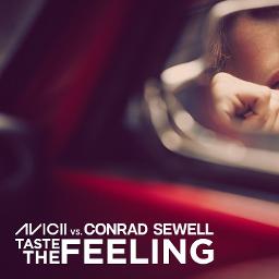 Taste The Feeling - Song Lyrics And Music By Avicii, Conrad Sewell ...