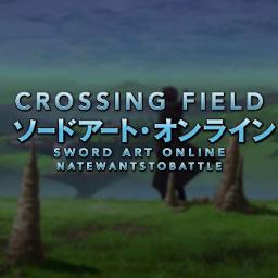 Crossing Field Sword Art Online Lyrics Song Lyrics And Music By Natewantstobattle Arranged By Lpsanimator101 On Smule Social Singing App