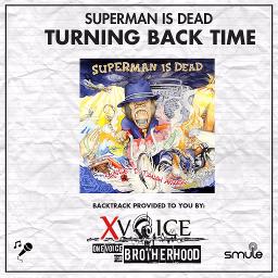 Turning Back Time - Song Lyrics and Music by Superman Is Dead arranged ...