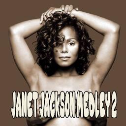 Janet Jackson Medley 2 - Song Lyrics and Music by Janet Jackson