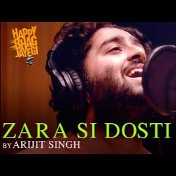 Zara Si dosti (Clean) - Happy Bhaag Jayegi