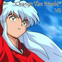 Inuyasha Op 1 Tv Size Change The World Song Lyrics And Music By V6 Arranged By Soukaruu On Smule Social Singing App