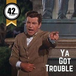 Ya Got Trouble Lyrics — from The Music Man .pdf - 11/18/13 Ya Got Trouble  Lyrics, from The Music Man Ya Got Trouble Lyrics. From Musical The