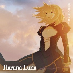 Fate Zero Ed 2 Sora Wa Takaku Kaze Wa Utau Song Lyrics And Music By Haruna Luna Arranged By Lang San On Smule Social Singing App