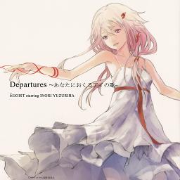 3 Departures あなたにおくるアイの歌 N Lyrics And Music By Egoist Arranged By Name5er