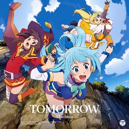 Tomorrow Tv Size Song Lyrics And Music By Machico まちこ Konosuba Season 2 Op この素晴らしい世界に祝福を 第2期 Arranged By Vell On Smule Social Singing App