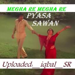 Megha Re Megha Re(Pyasa Sawan)