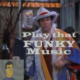 Play That Funky Music