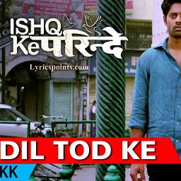 dil tod ke na ja mp3 song download 320kbps