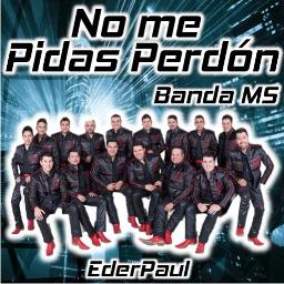 No Me Pidas (Adan Romero Version) - perdón