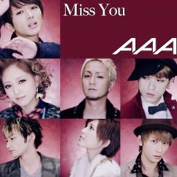 Miss You - AAA - Song Lyrics and Music by Attack All Around