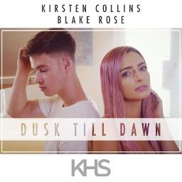 Dusk Till Dawn Cover Song Lyrics And Music By Kirsten Collins Blake Rose Khs Arranged By Indiasouza0804 On Smule Social Singing App