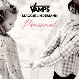 Personal - Song Lyrics and Music by The Vamps, Maggie Lindemann ...