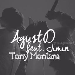 Tony Montana - Song Lyrics and Music by AGUST D ft Jimin (BTS) arranged