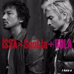 i hate u - Song Lyrics and Music by ISSA×SoulJa + ROLA arranged by ...