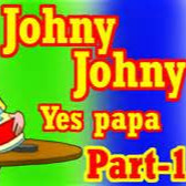 Johny johny yes papa lyrics