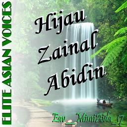 Hijau - Song Lyrics And Music By Zainal Abidin Arranged By EAV ...