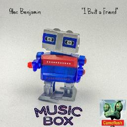 I Built A Friend - Song Lyrics and Music by Alec Benjamin arranged by ...